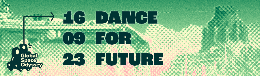 Global Space Odyssey 16.09.2023 Dance For Future